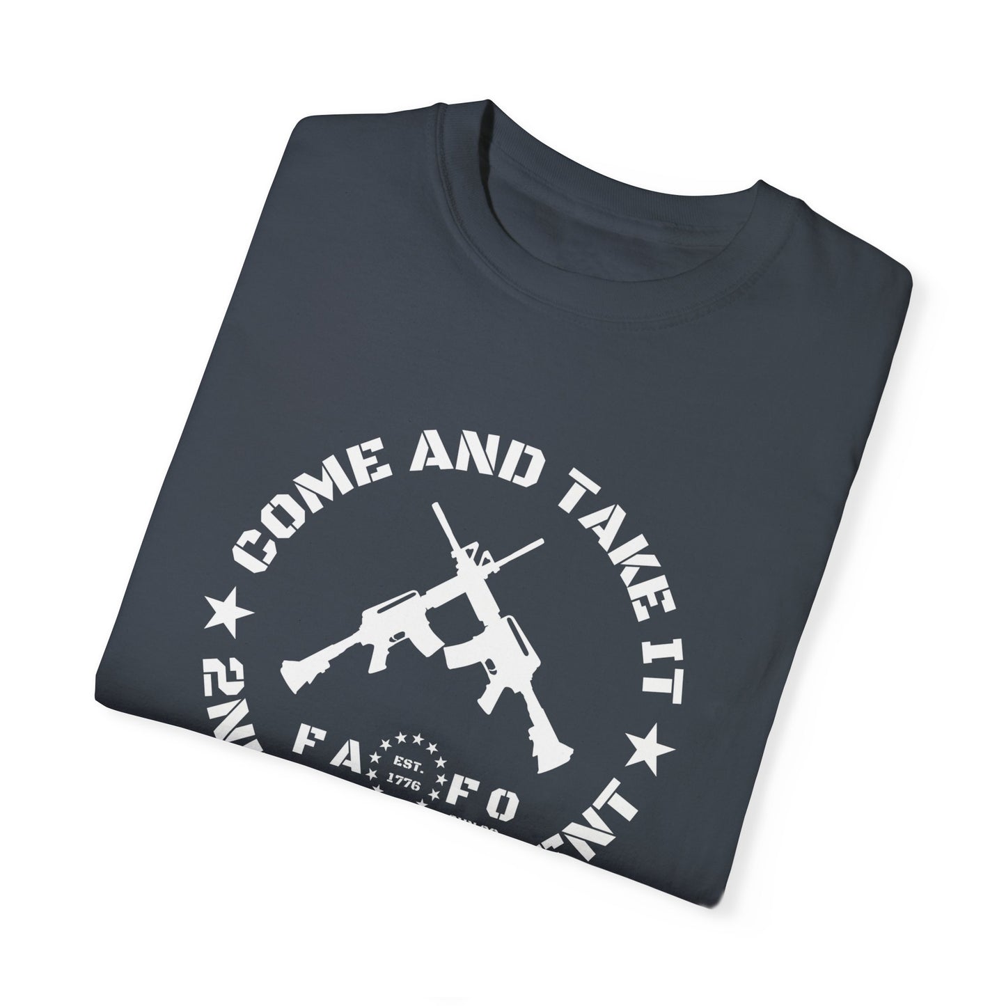 "COME AND TAKE IT" Unisex T-shirt