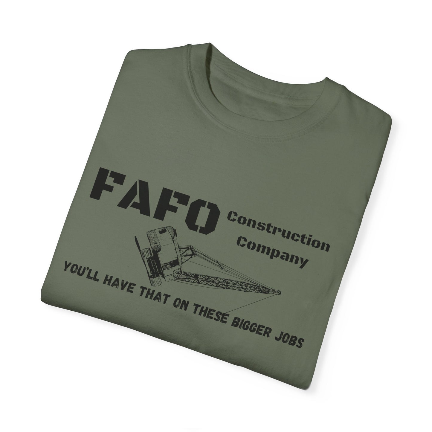 FAFO Construction Company T-shirt