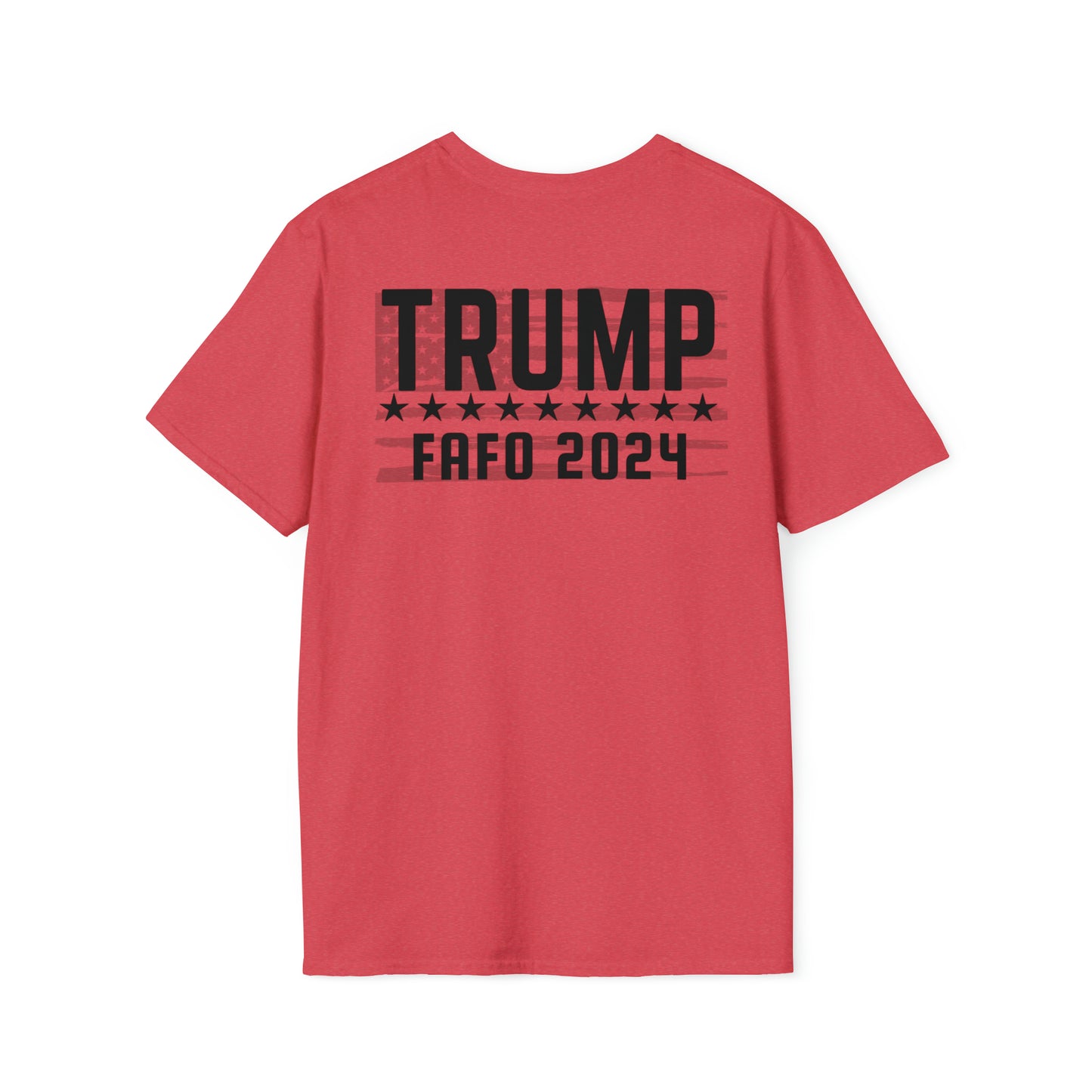 TRUMP FAFO ‘24 Tee (Print on Back)