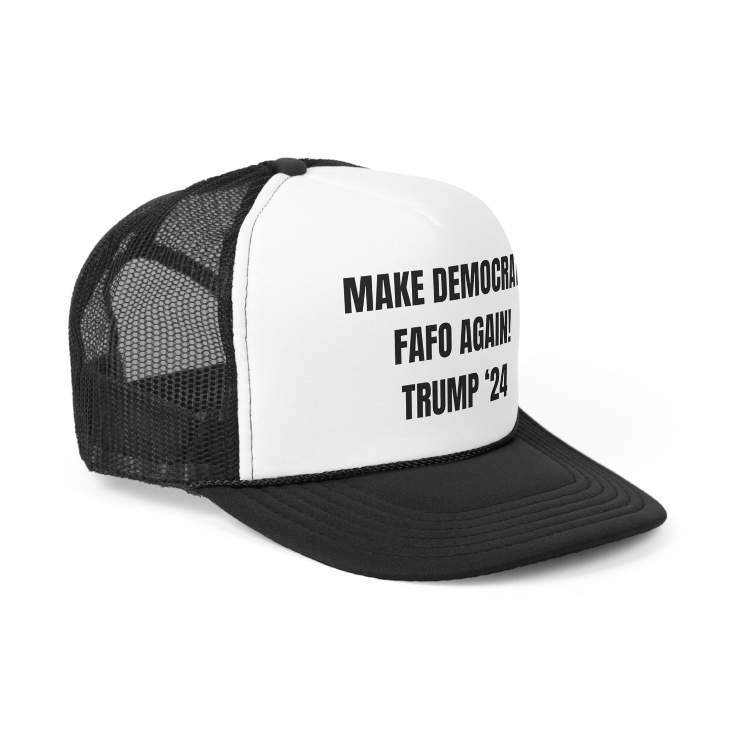 MAKE DEMOCRATS FAFO AGAIN! Trucker