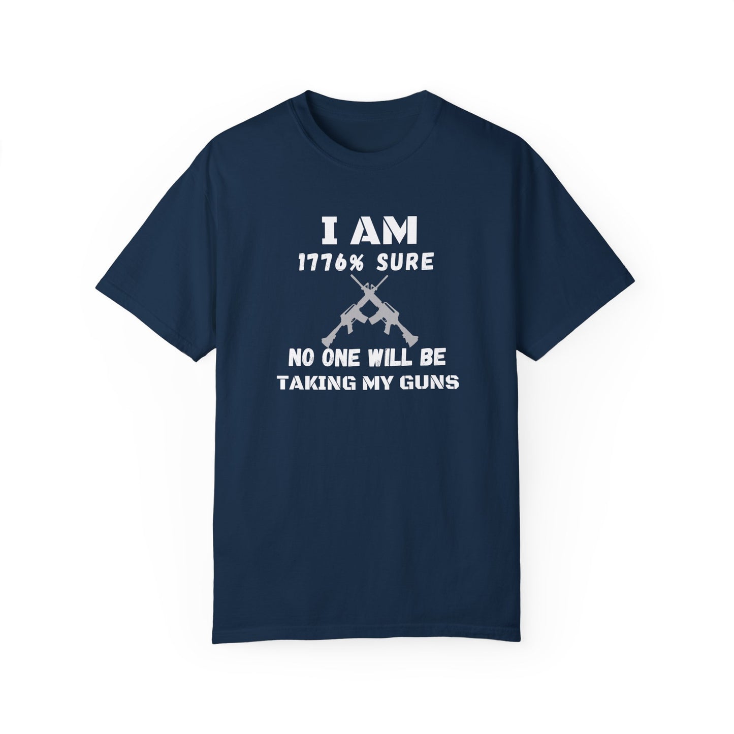 1776% Sure T-shirt