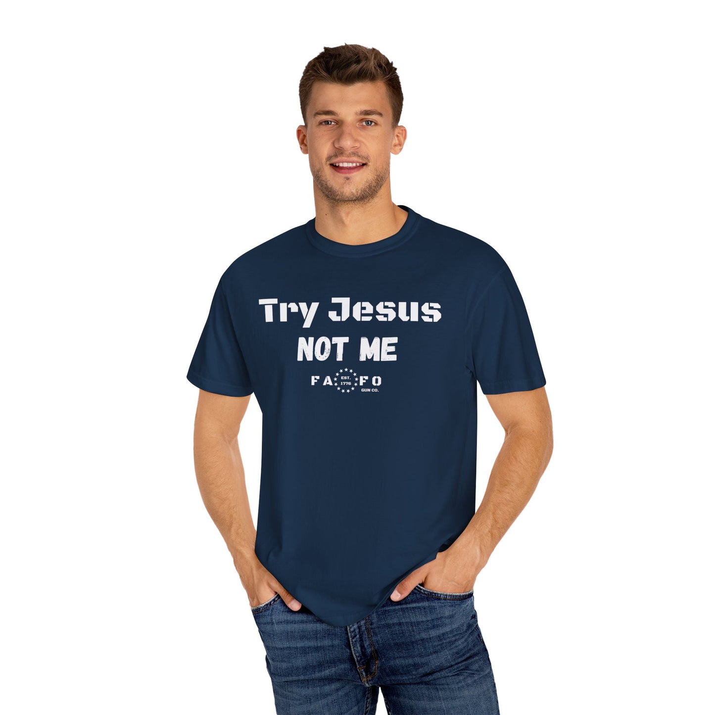 Try Jesus Not Me T-shirt