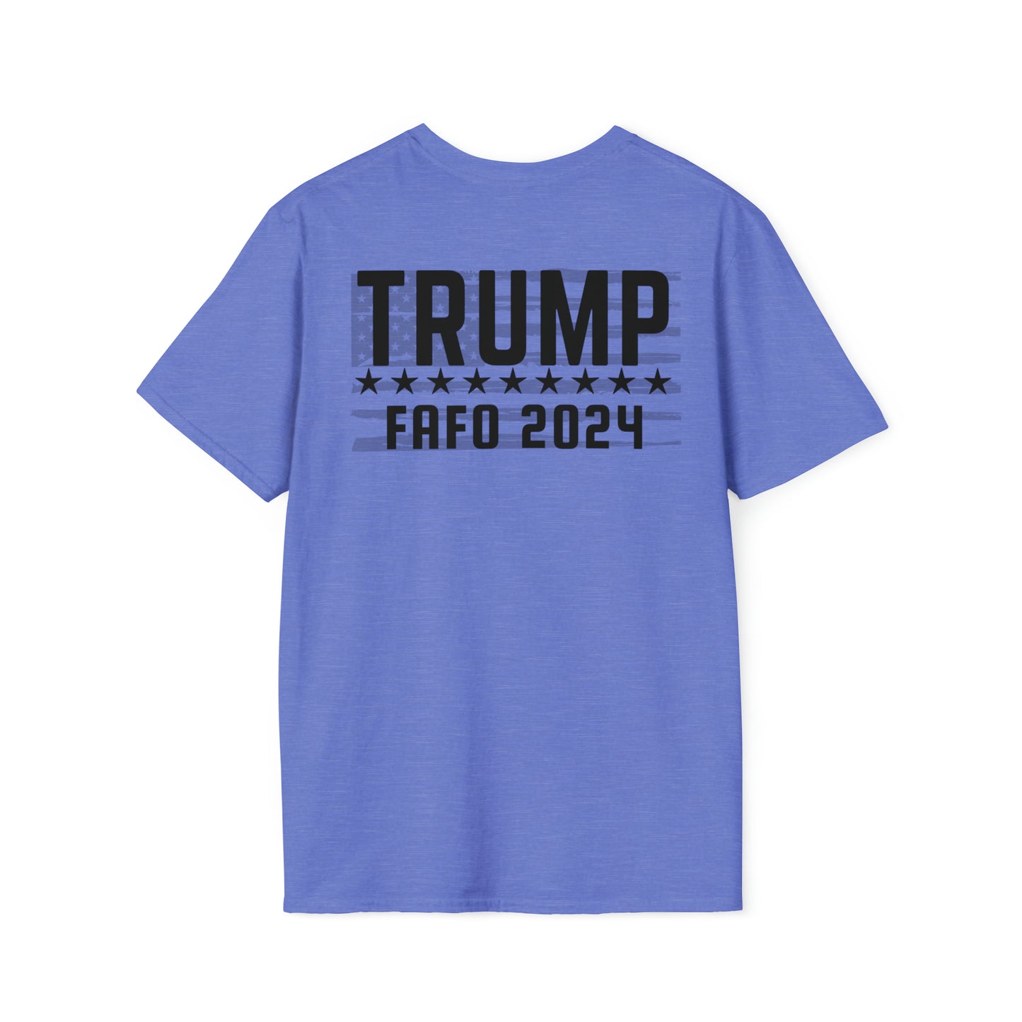 TRUMP FAFO ‘24 Tee (Print on Back)