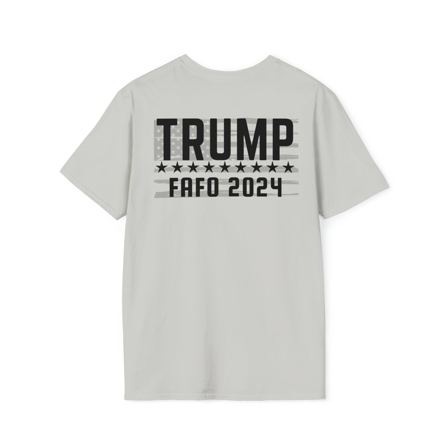 TRUMP FAFO ‘24 Tee (Print on Back)