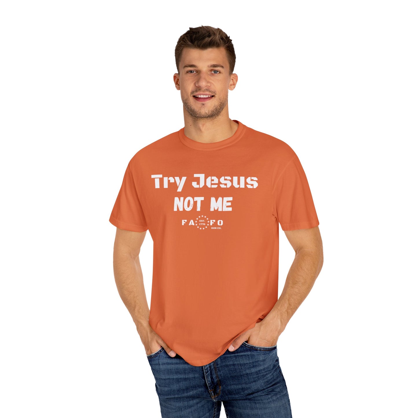 Try Jesus Not Me T-shirt