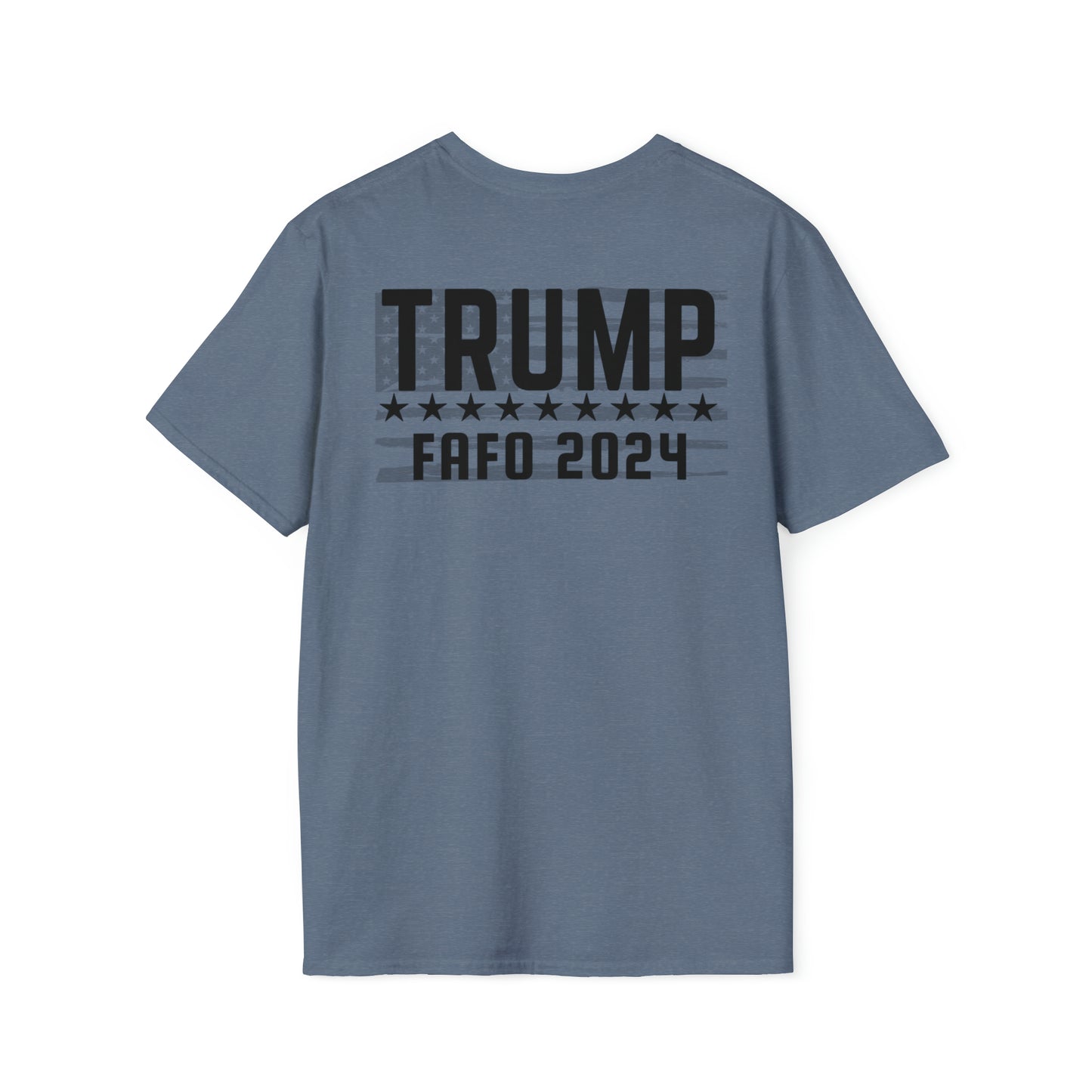 TRUMP FAFO ‘24 Tee (Print on Back)