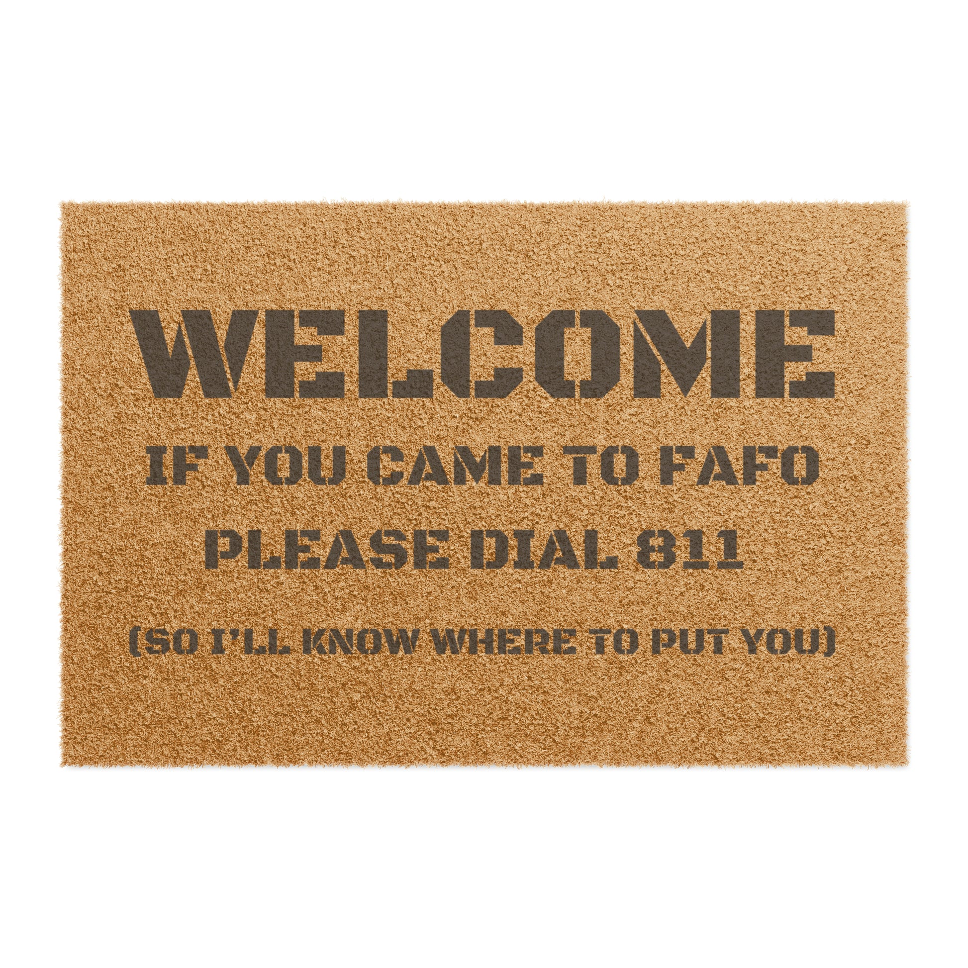 FAFO Dial 811 Doormat 