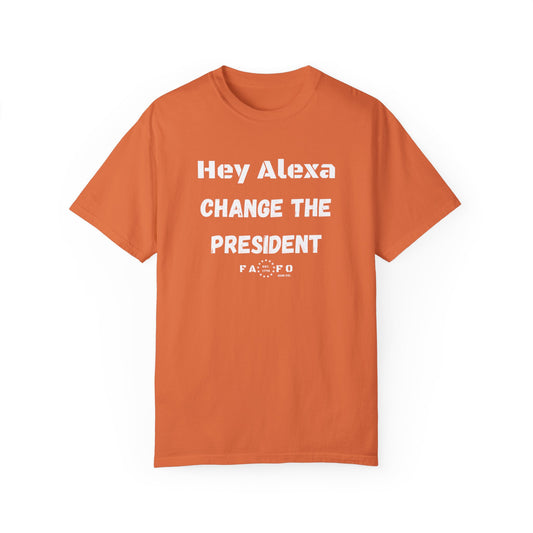 Hey Alexa Change The President T-shirt
