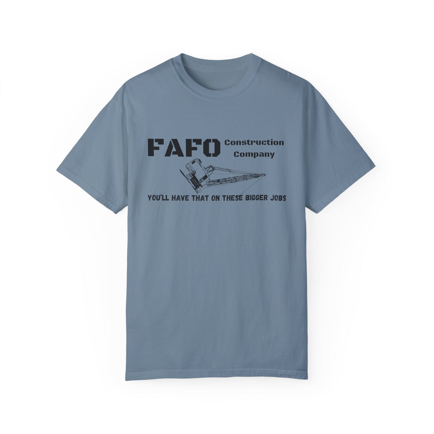 FAFO Construction Company T-shirt